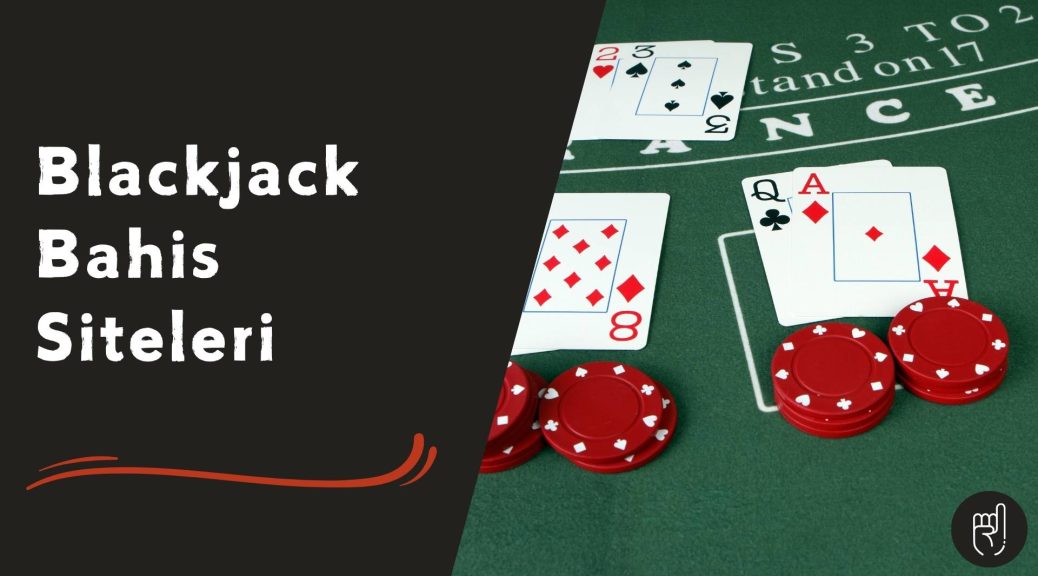 Blackjack Bahis Siteleri